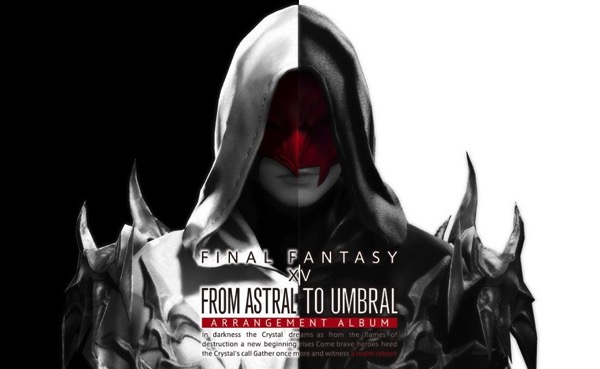 From Astral to Umbral ～FINAL FANTASY XIV BAND  PIANO Arrangement Album | SQUARE ENIX