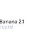 Google DeepMind、画像生成・編集の新モデル「Nano Banana 2.1」公開。図解作成や複数